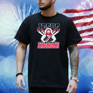 Official Christians Jesus Was An American Painting 2024 Shirt