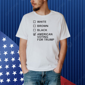 Official David Harris Jr White Brown Black American Voting For Donald Trump 2024 Shirt