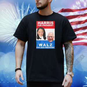 Official Harris For President Walz For Vice President Poster 2024 Shirt