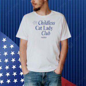 Official Kamala Harris Proud Member Of The Childless Cat Lady Club For President 2024 Shirt