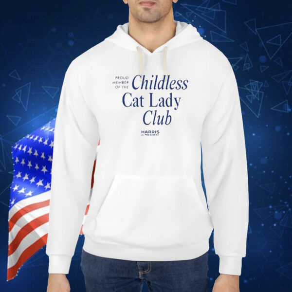 Official Kamala Harris Proud Member Of The Childless Cat Lady Club For President 2024 Shirt