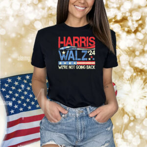 Official Kamala Harris and Tim Walz 2024 We’re not going back USA Flag Vintage Retro Shirt