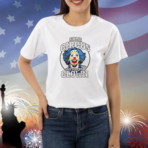 Official Same Circus Different Clown Painting Shirt