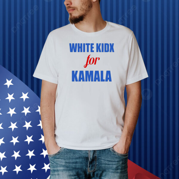 Official White Kidx For Kamala Harris Shirt