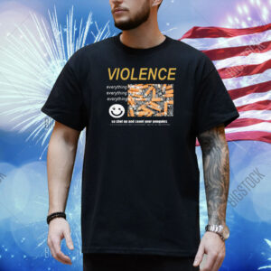 Violence Shirt