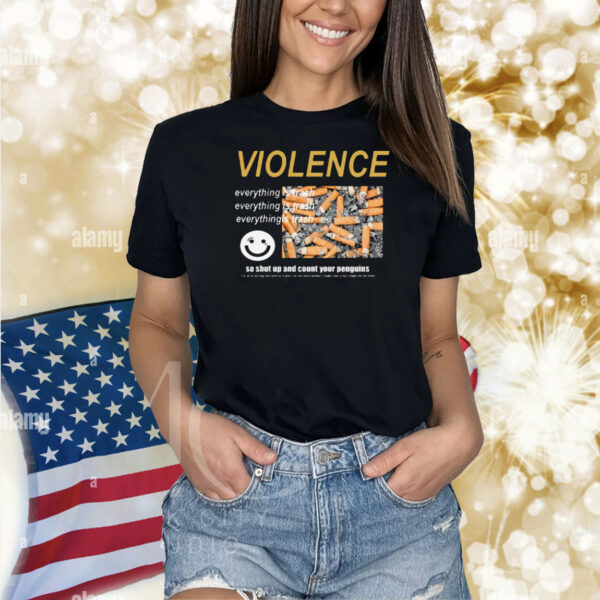 Violence Shirt