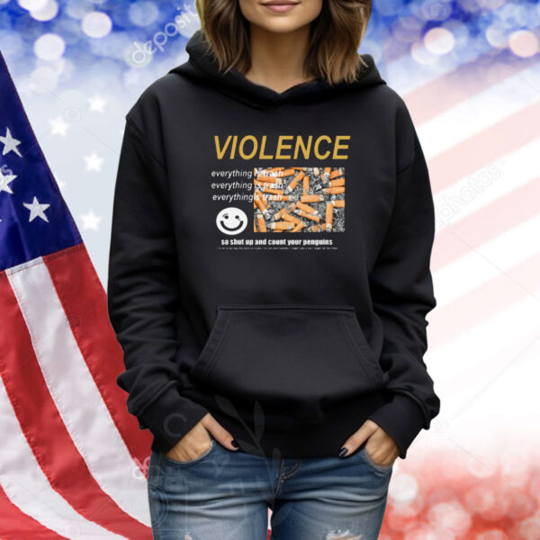 Violence Shirt