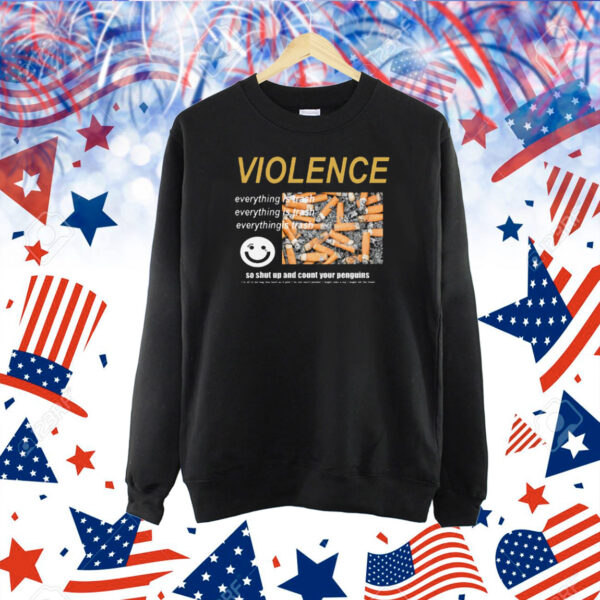 Violence Shirt