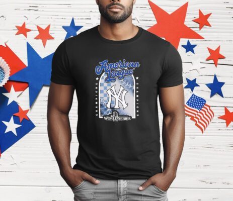 American League Champions World Series 2024 New York Yankees T-Shirt