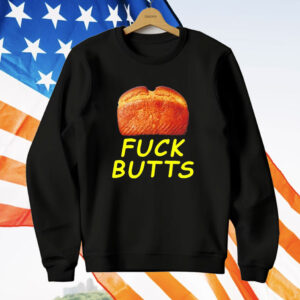 Bread fuck butts T-Shirt