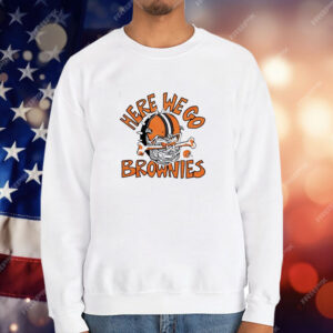 Browns Dawg Here We Go Brownies T-Shirt