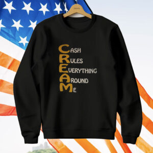 Cash Rules Everything Around Me Wu Tang T-Shirt