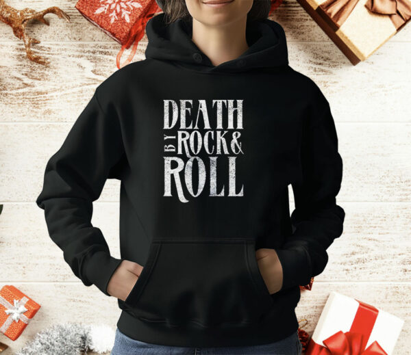 Death by rock & roll T-Shirt