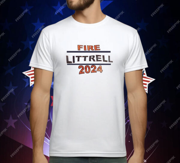 Fire littrell 2024 T-Shirt