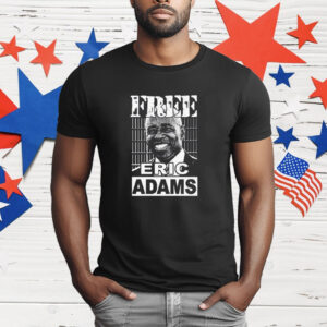 Free Eric Adams T-Shirt