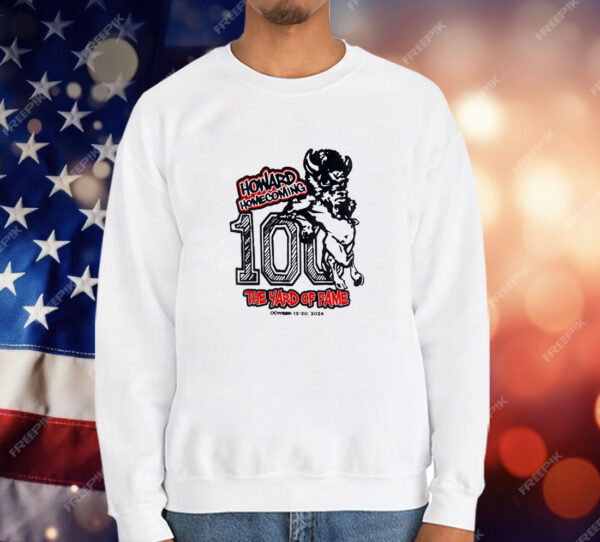 Howard homecoming 100 the yard of fame 2024 T-Shirt