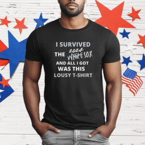 I Survived The 2024 White Sox And All I Got Was This Lousy T-Shirt