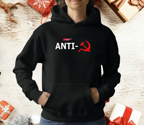 I Vote Anti Communist T-Shirt