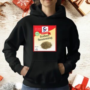 Italian Seasoning Spice Family Your Trust Taste Choice T-Shirt
