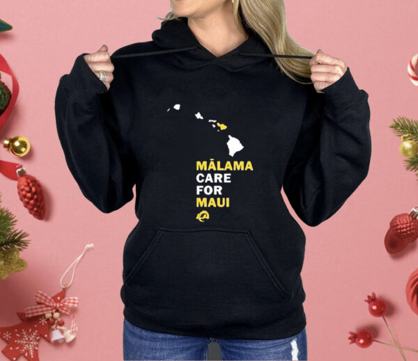 Los Angeles Rams Malama care for Maui Shirt