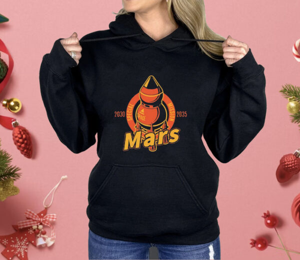 Mars space special mission 2030-2035 Shirt