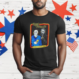 Michael Myers and Ghostface real friends it’s been a lonely year T-Shirt