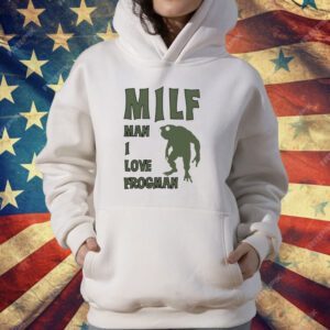 Milf man I love frogman T-Shirt