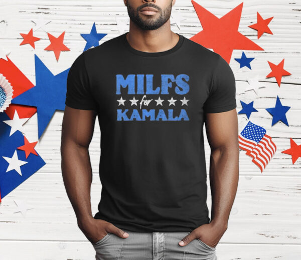 Milfs For Kamala T-Shirt