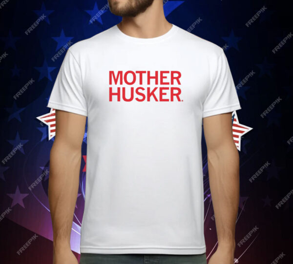 Mother Husker T-Shirt