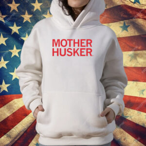 Mother Husker T-Shirt