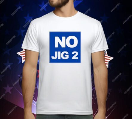 No Jig 2 classic T-Shirt