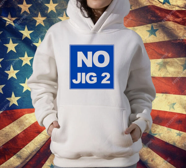 No Jig 2 classic T-Shirt