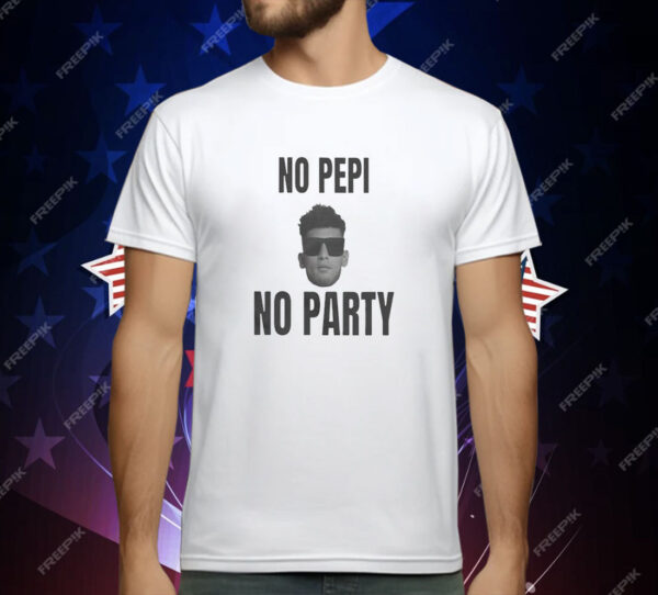 No Pepi No Party T-Shirt