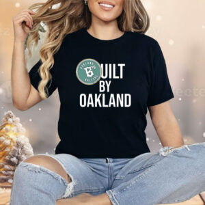 Oakland B’s Built By Oakland Shirt