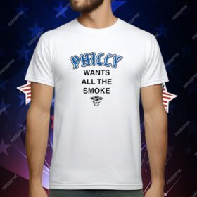 Philly wants all the smoke T-Shirt