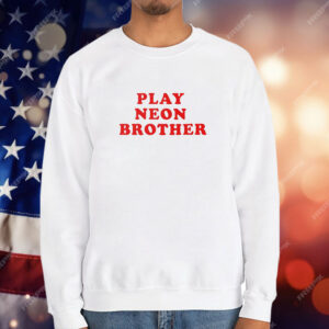 Play neon brother T-Shirt