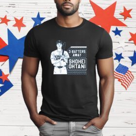 Shohei Ohtani Tracker 3 Batters Away T-Shirt