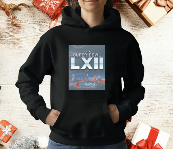 Super Bowl LXII is heading to Atlanta #SBLXII NFL football T-Shirt