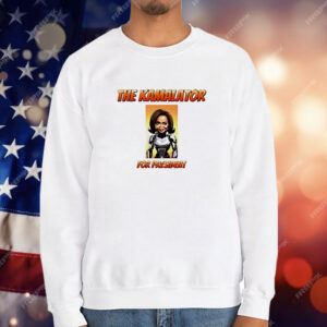 The Kamalator for president Kamala Harris T-Shirt