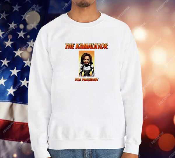 The Kamalator for president Kamala Harris T-Shirt