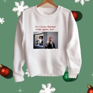 Trump McDonald’s ice cream machine works again Joe Shirt