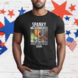 Trump Spanky Mcdumbass Coming To A Prison Near You Soon T-Shirt