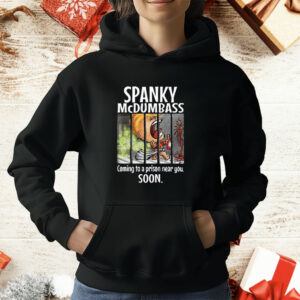 Trump Spanky Mcdumbass Coming To A Prison Near You Soon T-Shirt