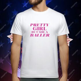 Angel Reese Pretty Girl But She A Baller T-Shirt