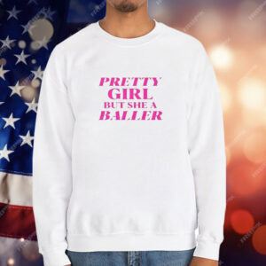 Angel Reese Pretty Girl But She A Baller T-Shirt