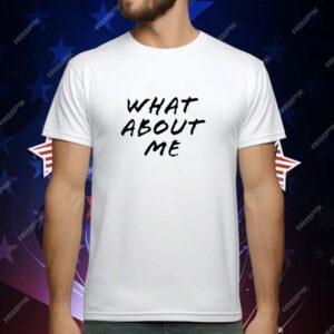 Britani Bateman Wearing What About Me T-Shirt