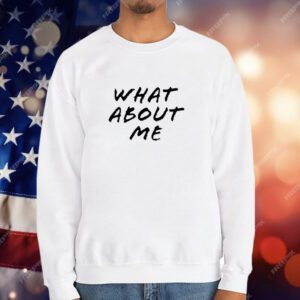 Britani Bateman Wearing What About Me T-Shirt