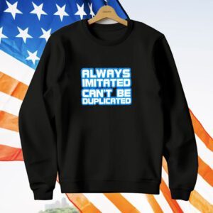 Chris Jericho Y2J always imitated can’t be duplicated T-Shirt