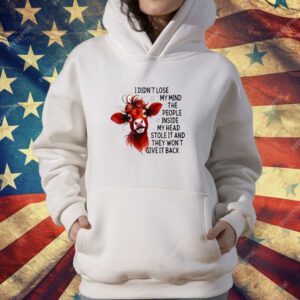 Cow I Didn’t Lose My Mind T-Shirt