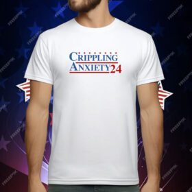 Crippling Anxiety 24 T-Shirt